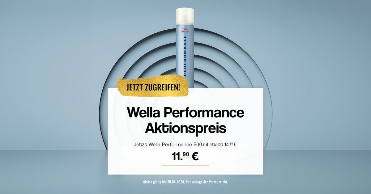 Wella Performance Zum Aktionspreis Galerie Roter Turm Chemnitz