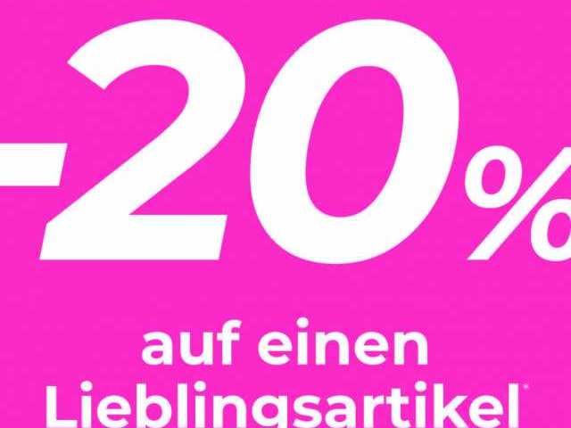  20% auf Lieblingsartikel